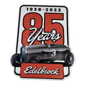 Edelbrock 85 Years Tin Garage Sign